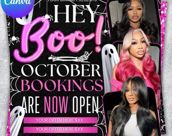 May include: A promotional flyer with a black background, pink accents, and the text "HEY Boo! OCTOBER BOOKINGS ARE NOW OPEN." The design includes images of women with various hairstyles, ghosts, and spiderwebs, with space for offers.