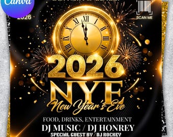 May include: A New Year's Eve party flyer with a black and gold theme. The design features a gold clock, the year 2026 in gold, and the text "NYE New Year's Eve". Additional text includes event details and a QR code.
