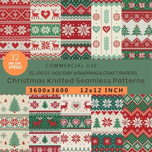 May include: A collection of Christmas knitted seamless patterns in red, green, and cream. The patterns include snowflakes, reindeer, hearts, and Christmas trees. The image includes the text "32 JPEGS HOLIDAY WRAPPING & CRAFT PAPERS" and "12x12 INCH".