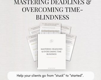 Werkblad Tijdblindheid | Werkboek ADHD-uitstelgedrag | Hulpmiddel executieve functietherapie | Tijdmanagementplanner | Hand-out coaching