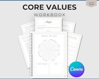May include: An 8-page core values workbook featuring a spiral-bound layout with pages titled My Ikigai, Wheel of Life, Reflection, and Value Identification. The document includes sections for priority categories and notes, with text indicating it is editable in Canva.