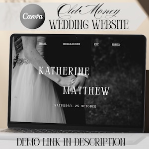 Könnte beinhalten: Ein Laptop zeigt ein Hochzeitswebsite-Design in Schwarzweiß. Das Design zeigt die Namen "Katherine & Matthew" und das Datum "Samstag, 25. Oktober." Der Text "Old Money WEDDING WEBSITE" befindet sich oben.