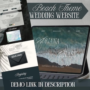 May include: A digital tablet displaying a beach-themed wedding website. The website features the names "Adriana & Chase" and the date "Saturday, 23 October." Additional sections include "Where to Stay," "Dress Code," "Location," and "RSVP Here." The text "Beach Theme WEDDING WEBSITE" is also visible.