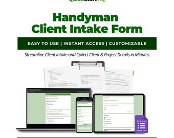 Handyman Client Intake Form: Editable Project Template (Google Form + PDF)