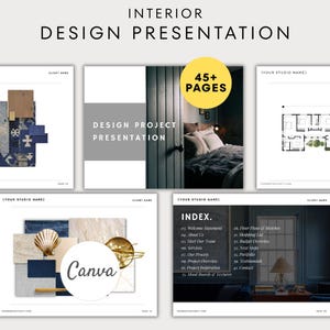 May include: A presentation layout for interior design, featuring the text "INTERIOR DESIGN PRESENTATION." The design includes pages with mood boards, floor plans, and an index. The Canva logo is visible on one page. The presentation has over 45 pages.