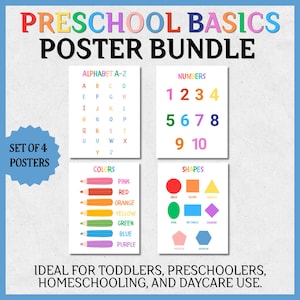 May include: A set of four educational posters titled Preschool Basics Poster Bundle. The posters feature the alphabet A-Z, numbers 1-10, colours with pencil illustrations, and various shapes. Each poster uses multi-coloured text and graphics.