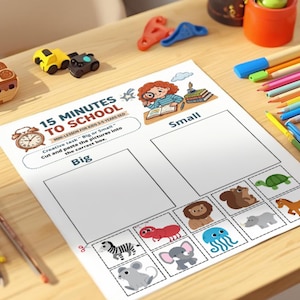 May include: A worksheet for young children with the text "15 Minutes to School". The worksheet has two boxes labeled "Big" and "Small", with illustrations of animals below. Colored pencils, toy cars, and other school supplies are on the wooden desk.