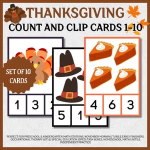 May include: Thanksgiving count and clip cards 1-10 set of 10 cards featuring illustrations of turkeys, pilgrim hats, and pumpkin pie slices. Each card includes a counting activity with numbers 1, 3, 4, 5, 6, and 3 printed in black boxes.