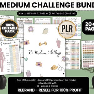 May include: A collection of printable fitness planners labelled "75 Medium Challenge Bundle". The bundle includes a body measurement tracker, daily and weekly planners, and a weight tracker. Sizes include US Letter (21.6x27.9cm), A4 (21x29.7cm), and A5 (14.8x21cm).