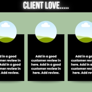 以下が含まれることがあります： 「CLIENT LOVE.....」のテキストが上にあり、3つの黒い長方形がある画像。各長方形には、青い空と白い雲のある風景の円形画像があります。各長方形にはテキストが含まれています。「ここに良い顧客レビューを追加してください。ここに良い顧客レビューを追加してください。レビューを追加してください。」