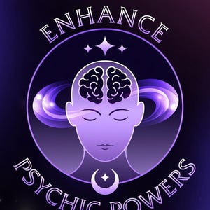 May include: A purple graphic with the words "ENHANCE PSYCHIC POWERS" encircling a stylized human head with a brain illustration. The design includes stars and a crescent moon, set against a dark, starry background.