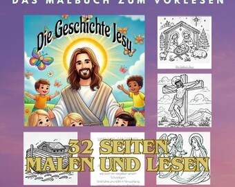 Könnte beinhalten: Ein Malbuch für Kinder mit dem Titel "Die Geschichte Jesu" (Die Geschichte Jesu). Das Cover zeigt eine Illustration von Jesus, umgeben von Kindern und Schmetterlingen. Das Buch enthält 32 Seiten zum Ausmalen und Lesen.