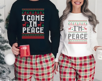 Christmas Couple Couples Ugly Sweatshirt, Come in Peace Matching Christmas Sweatshirt, Holiday Xmas Crewneck Shirt, Funny Christmas Gift