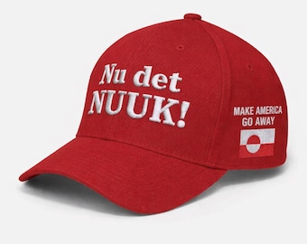 Nu det NUUK! Hat, Make America Go Away Embroidered Greenland Cap, Greenland Flag Hat, Anti-MAGA Hat