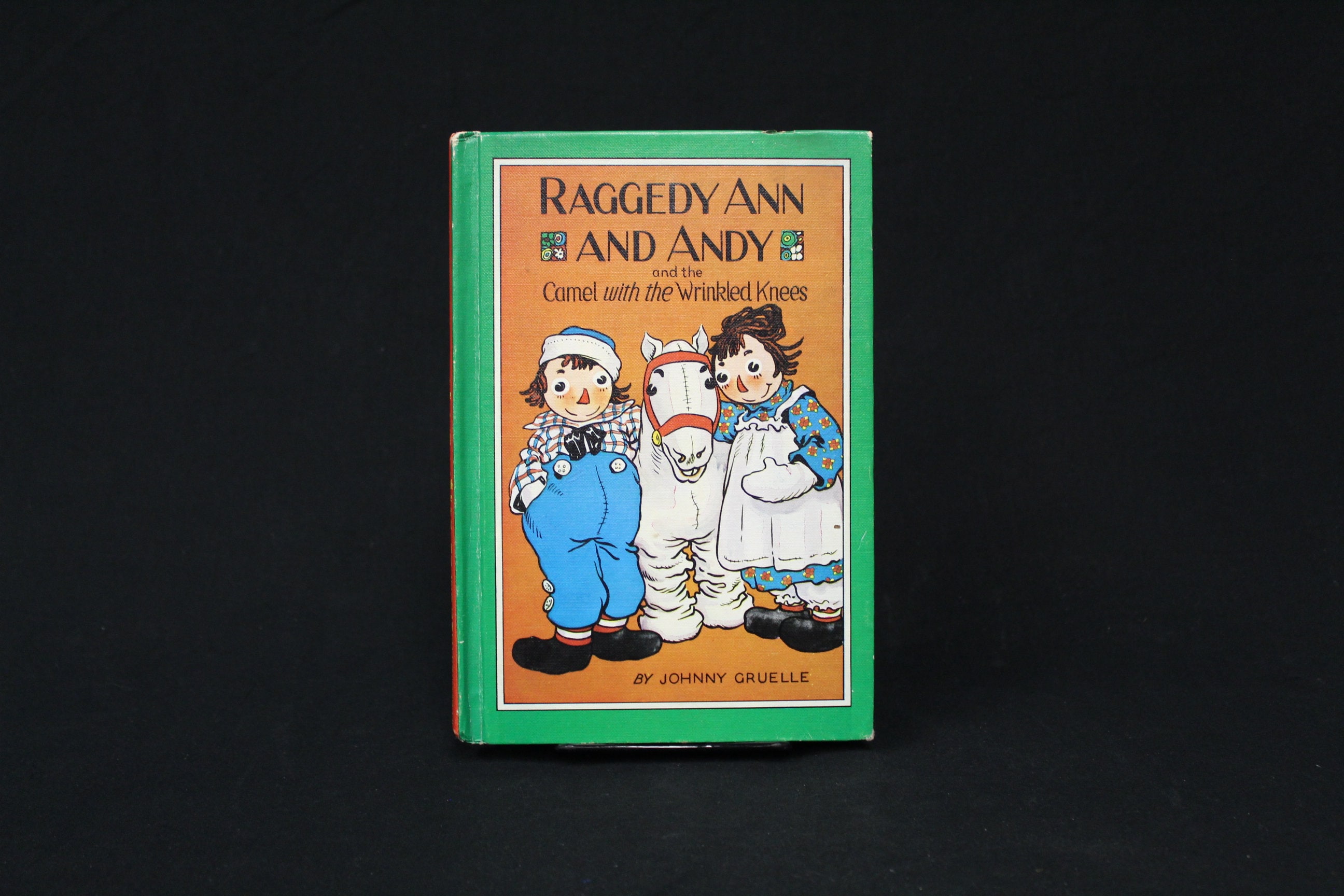 Vintage Raggedy Ann and Andy and the Camel With the Wrinkled Knees