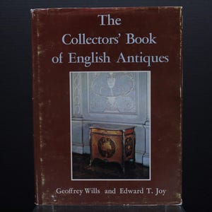 Vintage 1964 The Collector&#39;s Book of English Antiques Book with Cover Jacket (S637)
