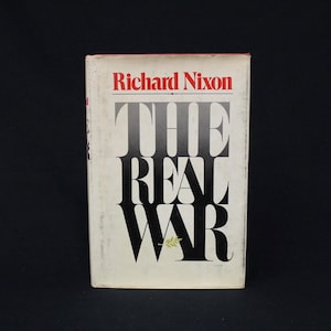 Vintage Nixon The Real War First Edition Hardcover 1980 Book with Jacket (V1691)