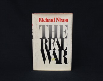 Vintage Nixon 'The Real War' 1980 First Edition Book (V1691)