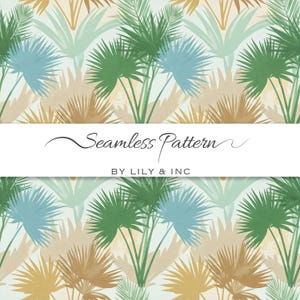 Peut inclure: Un motif sans couture avec des illustrations à l'aquarelle de palmes vertes, bleues et beiges. Le texte "Seamless Pattern" est affiché sur une bannière blanche, avec le texte "BY LILY & INC" en dessous.