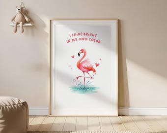Flamingo Kids Affirmation Poster - “I Shine Bright in My Own Color” Wall Art, Positive Quote Print Nursery, Classroom, or Playroom,Printable