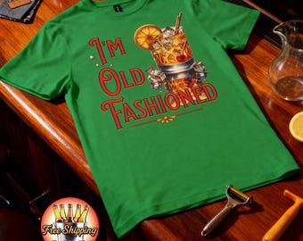 I'm Old Fashioned Tee: Vintage Bourbon Cocktail Lover Unisex Cotton Shirt