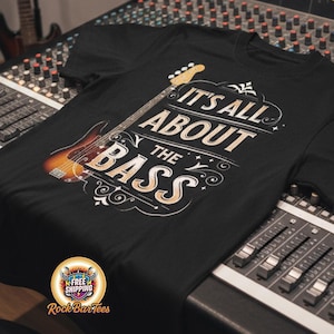 All About the Bass Guitar Unisex Tee, Music Lover Gift