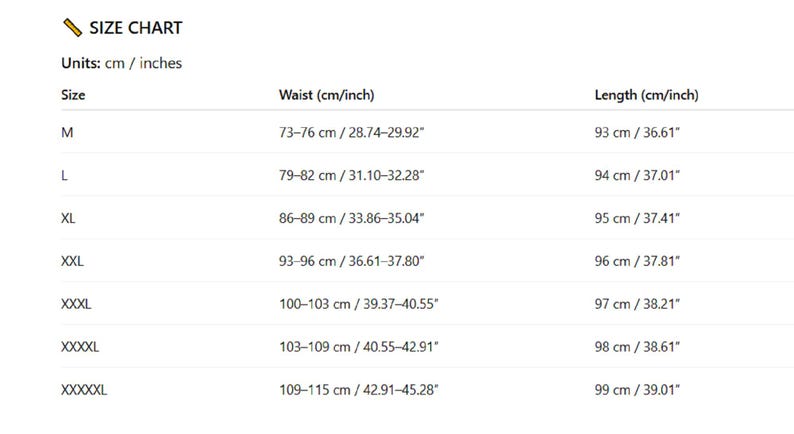 May include: Size chart showing waist and length measurements in both centimeters and inches. Sizes range from M to XXXXXL, with waist measurements from 28.74 inches to 45.28 inches and lengths from 36.61 inches to 39.01 inches.