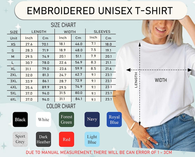 May include: A white t-shirt with a size chart and colour options. The size chart includes measurements in inches and centimetres for length, width, and sleeves. Colour options include black, white, forest green, navy, royal blue, sport grey, dark heather, red, and light blue.