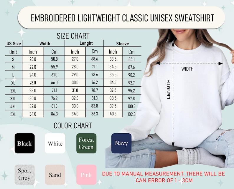 May include: White embroidered lightweight classic unisex sweatshirt. The image includes a size chart with measurements in inches and centimetres, and a colour chart with options like black, white, and navy. The text on the image states that there may be a 1-3cm error due to manual measurement.