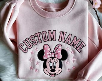EMBROIDERED Custom Minnie Sweatshirt, Personalized Disney Minnie Sweatshirt, Custom Name Cute Disney Gift Shirt, Pink Girl Winter Gift