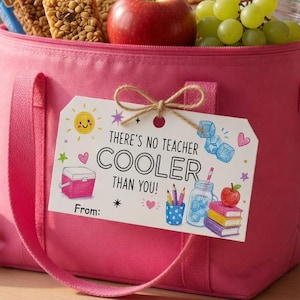 Teacher Appreciation Cooler Tag | “There’s No Teacher Cooler Than You” Gift Tag | Printable 3.5x2 Tag | End of Year Teacher Gift | Editable