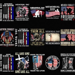May include: A selection of patriotic designs for Memorial Day. The images feature American flags, soldiers, and phrases such as "Remember and Honor," "Freedom is Not Free," and "Thank You." The designs are in red, white, and blue.