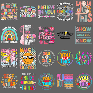 May include: A selection of vibrant graphic designs featuring encouraging messages for exam day. Designs include phrases such as "Believe in You," "Rock the Test," and "You Got This," with diverse fonts and illustrations.