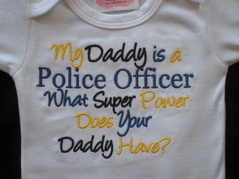 Sheriff/'/'s Deputy Baby Boy Clothes Embroidered with My Daddy Is a Sheriff/'/'s Deputy What Super Power Does Your Daddy Have  Baby Girl Clothes