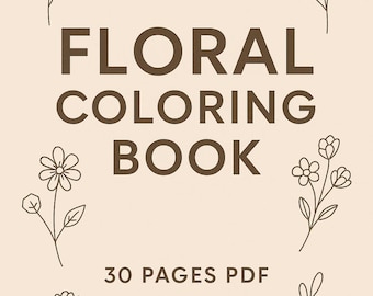 Floral Coloring Book PDF – 30 Printable Flower and Nature Pages – Instant Download