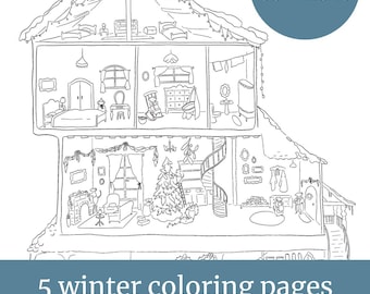 May include: Line drawing of a multi-story house with detailed interior scenes, including bedrooms, a living room with a fireplace, and a spiral staircase. The text "5 winter coloring pages" is displayed at the bottom, with "INSTANT DOWNLOAD" in a blue circle.