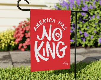 America Has No King Protest Garden Flag: Anti Trump Yard Sign