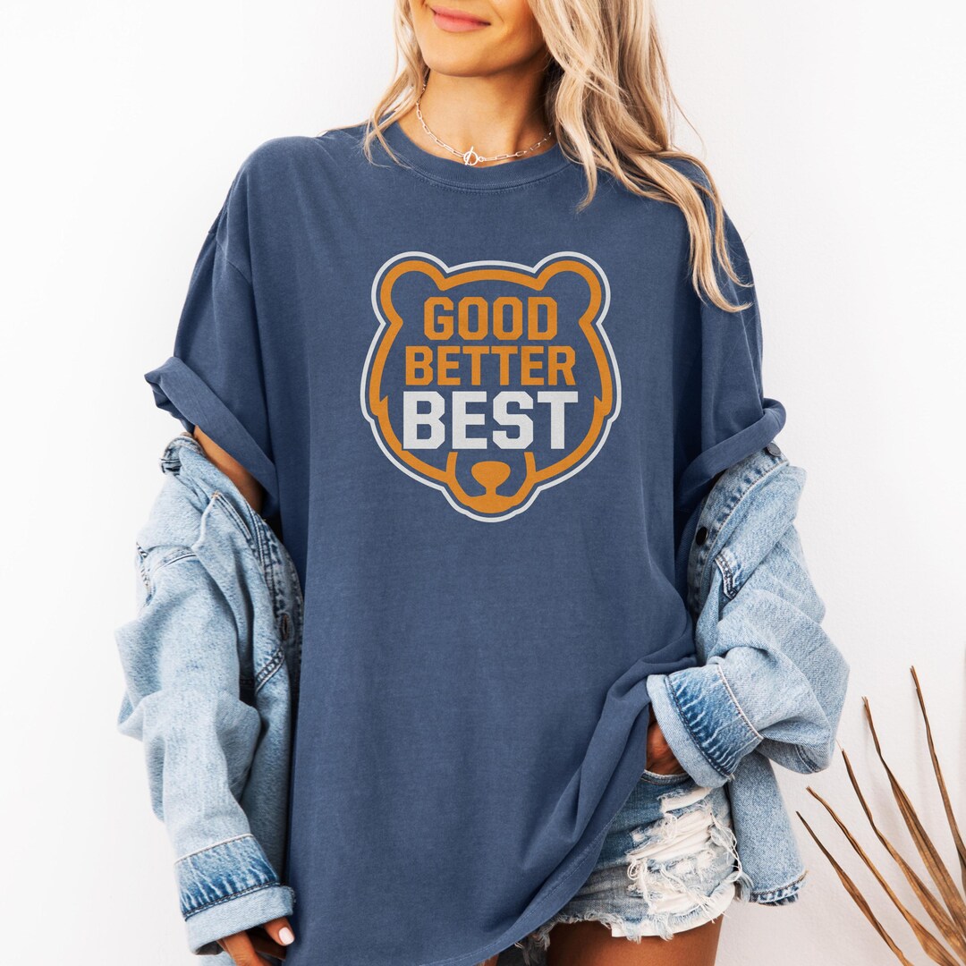 Comfort Colors Good Better Best Quote Shirt, Motivational Custom Gift ...