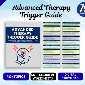 May include: A digital Advanced Therapy Trigger Guide featuring a cover with a blue header, white text, and a head icon with red lightning bolts. The guide includes 50 colorful worksheets covering 40 topics, displayed with four sample pages showing categories.
