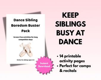 Dance Sibling Boredom Buster Pack, Dance Competition Activities for Kids, Sibling Busy Pack, Printable Dance Activities, Recital Busy Book