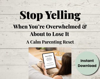 Stop met schreeuwen Rustig ouderschap Afdrukbaar resetten, script zacht ouderschap, hulp bij woede bij moeder, ondersteuning bij autisme kernsmelting ADHD, gids voor moeders kalmeren