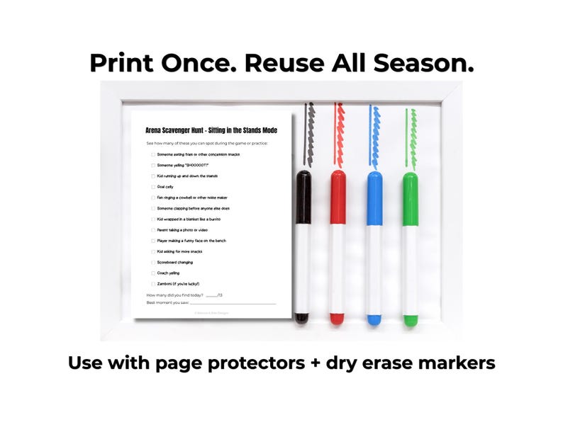 May include: A white framed Arena Scavenger Hunt game with text that reads "Print Once. Reuse All Season." and "Use with page protectors + dry erase markers." Four dry erase markers in black, red, blue, and green are included.