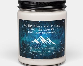To The Stars Who Listen Candle - Bookish Gift for ACOTAR Readers
