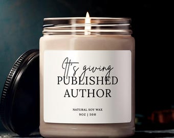 Its Giving Published Author Candle - Writer Gift