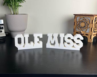 Ole Miss 3D Printed Text