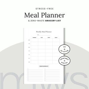 May include: A white paper sheet titled Stress-Free Meal Planner & Zero-Waste Grocery List. It features a grid for breakfast, lunch, dinner, and snacks for each day of the week, plus a grocery shopping list. Two circular badges indicate A4 & US Letter.