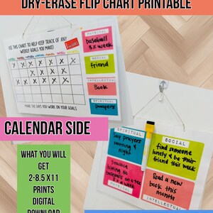 May include: A dry-erase flip chart printable for children and youth. The chart has a calendar side for tracking weekly goals and a goal-setting side with prompts for physical, social, intellectual, and spiritual activities. Includes the text "What you will get: 2-8.5 x 11 prints digital download."