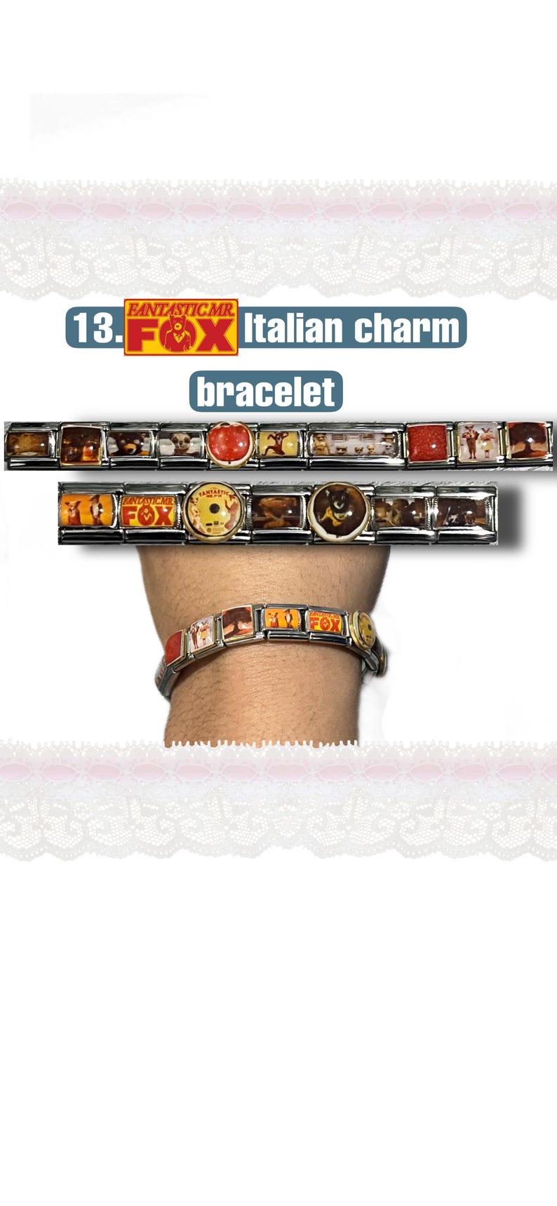 May include: An Italian charm bracelet featuring various rectangular charms with images and the text "FANTASTIC MR. FOX". The bracelet is shown on a wrist, with additional charms displayed separately.