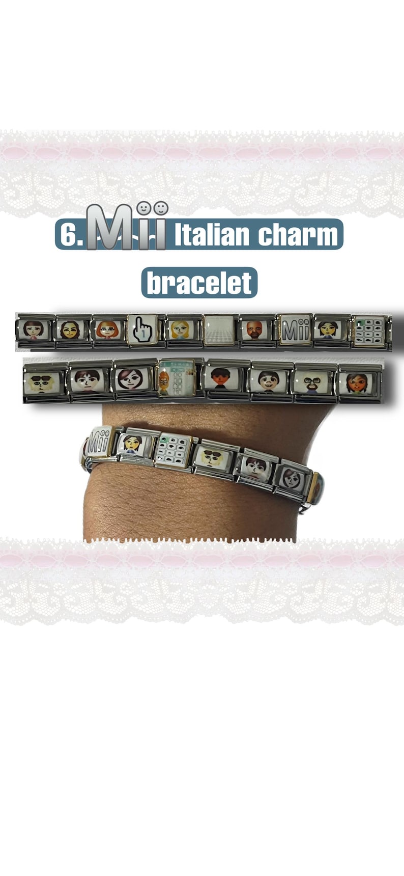 May include: An Italian charm bracelet with various colorful character charms. The bracelet is shown on a wrist. The image also includes the text "6. Mii Italian charm bracelet".