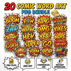 May include: A digital collection of 20 comic word art PNG files featuring vibrant, explosive speech bubbles with text including BOOM, POW, BANG, WHAM, ZAP, WOW, OMG, YIKES, OUCH, HEY, YES, NOPE, COOL, SUPER, GO, STOP, CRASH, BAM, POP, and AWESOME.